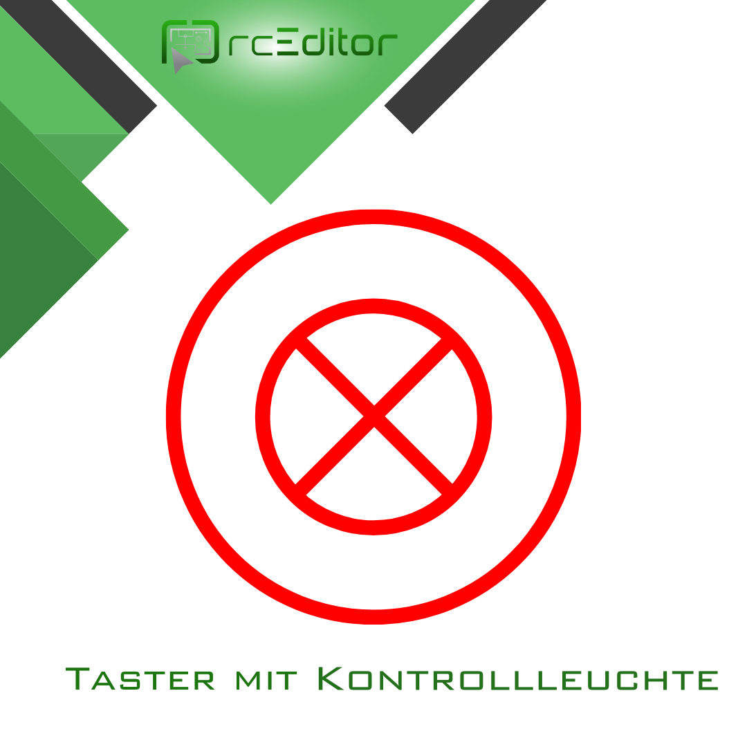 Rotes Verbotssymbol mit Taster und Kontrollleuchte